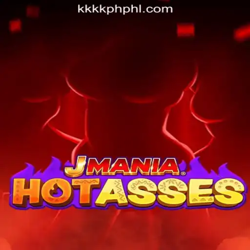 Exploring the Thrills of JManiaHotAsses: A Guide to the Game and KKKK.PH Online Casino Philippines