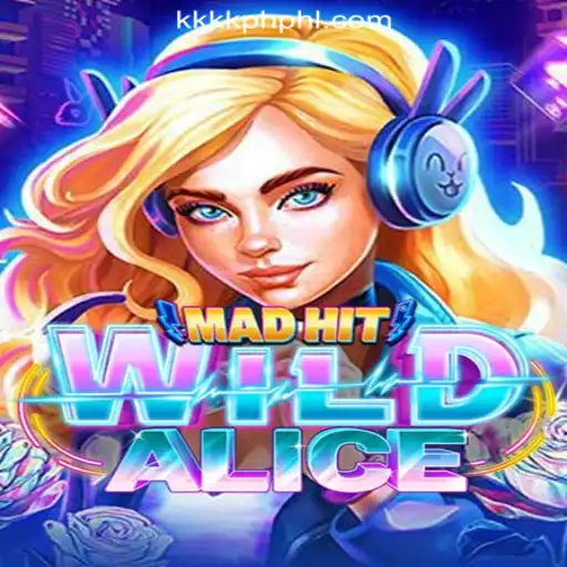 MadHitWildAlice: A Fascinating Adventure in KKKK.PH Online Casino Philippines
